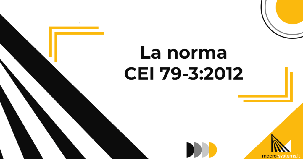 La norma cei 79-3 2012